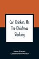 Carl Krinken, Or, The Christmas Stocking, Warner Susan