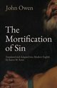 The Mortification of Sin, Owen John