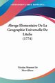 Abrege Elementaire De La Geographie Universelle De Litalie (1774), Morvilliers Nicolas Masson De