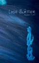 Lose Bltter, Sturm Andrea
