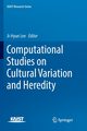 Computational Studies on Cultural Variation and Heredity, 