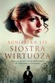 Siostra wirtuoza, Lis Agnieszka