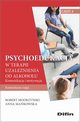 Psychoedukacja w terapii uzalenienia od alkoholu, Modrzyski Robert, Makowska Anna