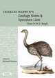 Charles Darwin's Zoology Notes and Specimen Lists from H. M. S. Beagle, Darwin Charles