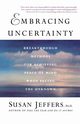 Embracing Uncertainty, Jeffers Susan