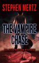 The Vampire Chase, Mertz Stephen