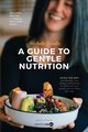 A Guide to Gentle Nutrition, Yandle Michelle