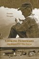 Looking Homeward, Morgan Dennis