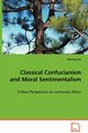 Classical Confucianism and Moral Sentimentalism, Luo Shirong
