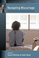 Navigating Miscarriage, 