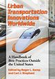 Urban Transportation Innovations Worldwide, 
