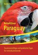 Reisefhrer Paraguay, Teicher Kerstin
