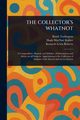THE COLLECTOR'S WHATNOT, Tarkington Booth