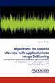 Algorithms for Toeplitz Matrices with Applications to Image Deblurring, Kimitei Symon