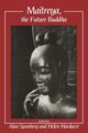 Maitreya, the Future Buddha, 