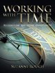 Working with Time, Rough Suzanne