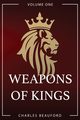 Weapons of Kings, Beauford Charles