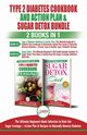 Type 2 Diabetes Cookbook and Action Plan & Sugar Detox - 2 Books in 1 Bundle, Louissa Jennifer