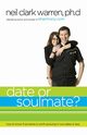 Date or Soul Mate?, Zondervan