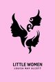 Little Women, Alcott Louisa May