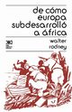 de Como Europa Subdesarrollo a Africa, Rodney Walter