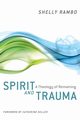 Spirit and Trauma, Rambo Shelly