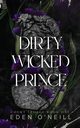 Dirty Wicked Prince, O'Neill Eden