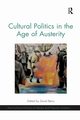 Cultural Politics in the Age of Austerity, 