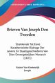 Brieven Van Joseph Den Tweeden, Joseph Keizer Van Oostenrijk
