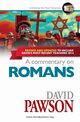 A Commentary on Romans, Pawson David