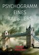 Psychogramm eines Raubtiers, Maschke Rainer