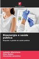 Bioenergia e sade pblica, Altamirano Isabella