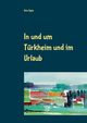 In und um Trkheim und im Urlaub, Epple Alois