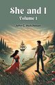 She and I Volume 1, Hutcheson John C.