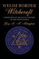 Welsh Border Witchcraft, Nottingham Gary St Michael