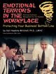 Emotional Crises in the Workplace, Mitchell Vali Hawkins