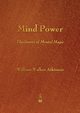 Mind Power, Atkinson William Walker