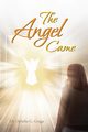 The Angel Came, Griggs Dr. Ophelia G.