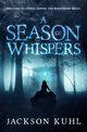 A Season of Whispers, Kuhl Jackson