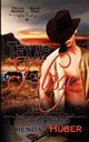 Texas Blaze, Huber Brenda
