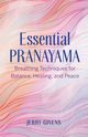 Essential Pranayama, Givens Jerry