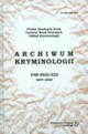 Archiwum kryminologii t. XXIX-XXX 2007-2008, 