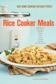 Rice Cooker Meals, Bertrand Neal