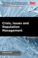 Crisis, Issues and Reputation Management, Griffin Andrew