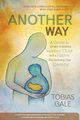 Another Way, Gale Tobias