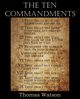The Ten Commandments, Watson Thomas Jr.