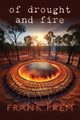 Of Drought and Fire, Prem Frank