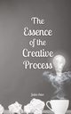 The Essence of the Creative Process, Astor Juliet