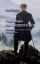 Pathologie der Prioritten, Becker Bert