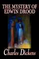 The Mystery of Edwin Drood by Charles Dickens, Fiction, Classics, Literary, Dickens Charles